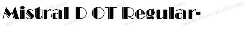 Mistral D OT Regular字体转换